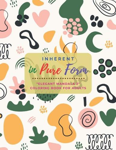 Inherent in Pure Form