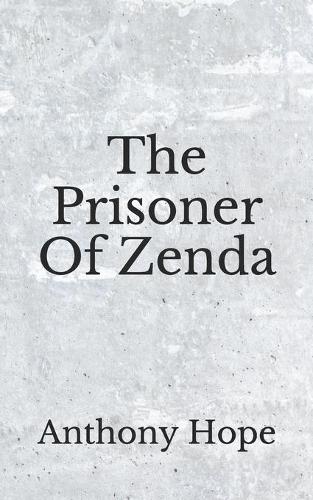The Prisoner Of Zenda