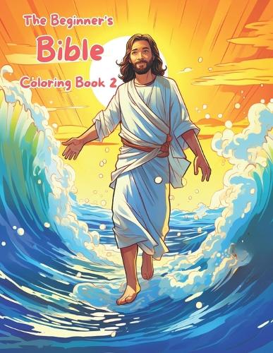 Beginner's Bible Coloring Book 2: Colorful Journeys Through the Bible" "Little Hands, Big Stories: A Biblical Adventure" "Biblical Tales in Color: A Young Artist's Journey"