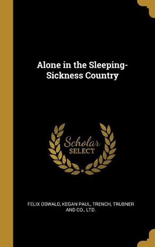 Alone in the Sleeping-Sickness Country