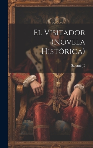 El Visitador (novela histórica)