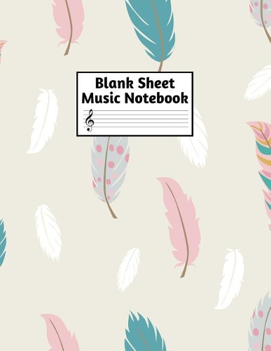 Blank Sheet Music Notebook: Easy Blank Staff Manuscript Book Large 8.5 X 11 Inches Musician Paper Wide 12 Staves Per Page for Piano, Flute, Violin, Guitar, Trumpet, Drums, Cell