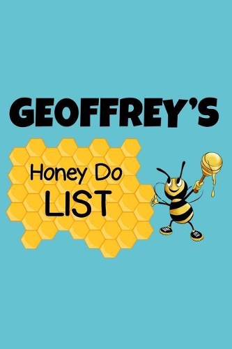 Geoffrey's Honey Do List