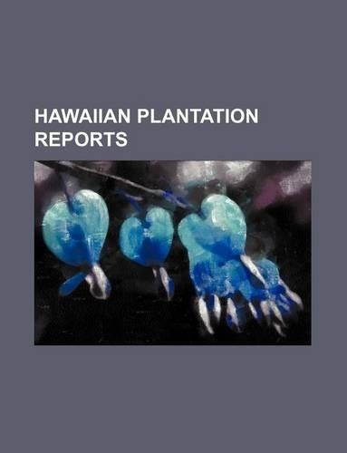 Hawaiian Plantation Reports