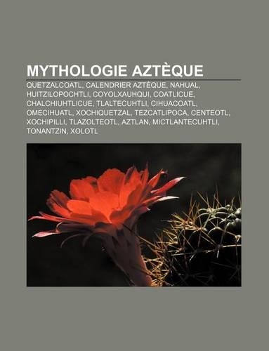 Mythologie Azteque