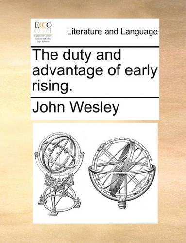 The Duty and Advantage of Early Rising.: (English)
