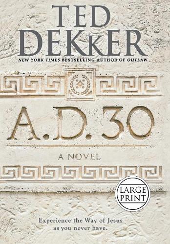 A.D. 30: A Novel(A.D.)