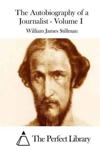 The Autobiography of a Journalist - Volume I