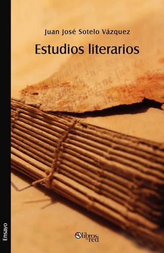 Estudios Literarios: (Spanish)