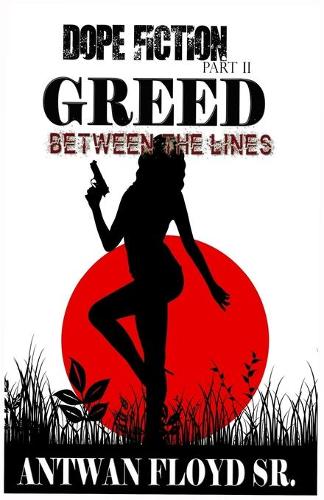 Dope Fiction Part II