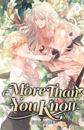 More Than You Know: Volume II (Light Novel)(2 More Than You Know)