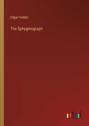 The Sphygmograph