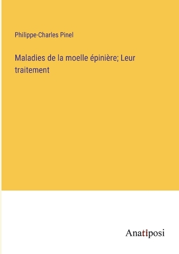 Maladies de la moelle épinière; Leur traitement