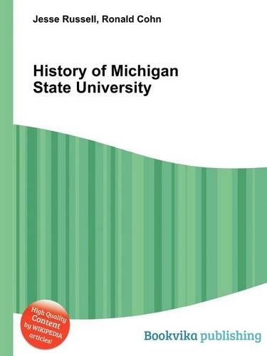 History of Michigan State University