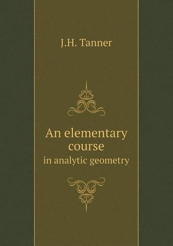 An elementary course in analytic geometry