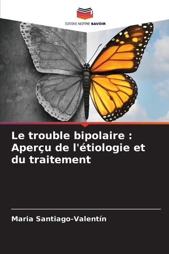 Le trouble bipolaire