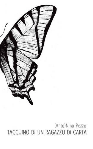 Taccuino di un ragazzo di carta: (Italian)