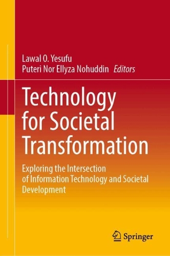 Technology for Societal Transformation: Exploring the Intersection of Information Technology and Societal Development