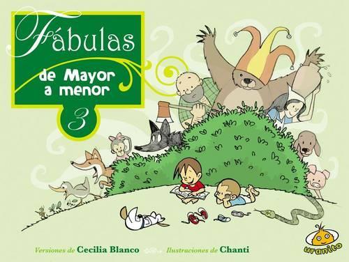 Fabulas de Mayor a Menor 3: (Spanish)