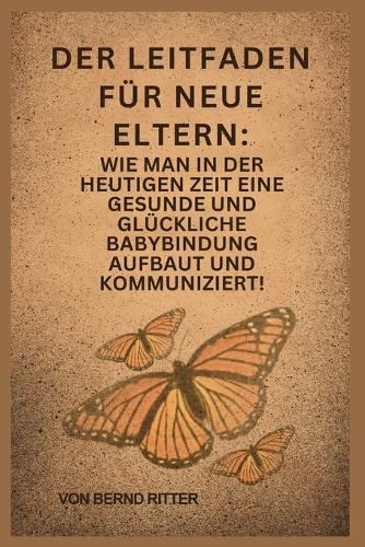 Der Leitfaden für neue Eltern