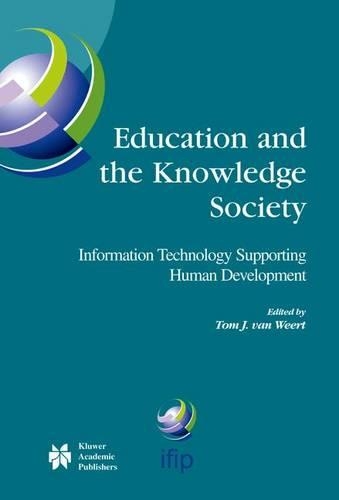 Education and the Knowledge Society: Information Technology Supporting Human Development