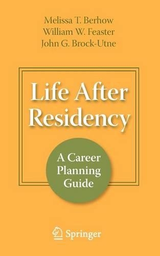 Life After Residency