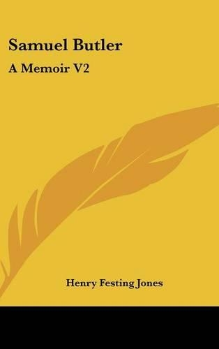 Samuel Butler: A Memoir V2(English)