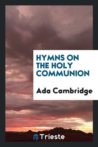 Hymns on the Holy Communion