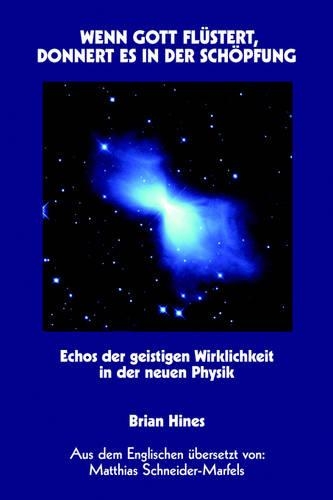 Wenn Gott Flustert, Donnert Es in Der Schopfung: (German)