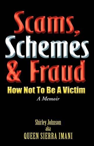 Scams, Schemes, and Fraud