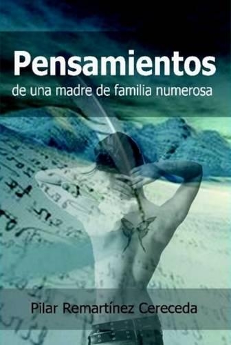 Pensamientos De Una Madre De Familia Numerosa