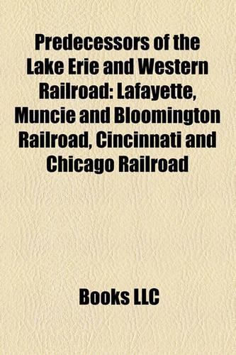 Predecessors of the Lake Erie and Western Railroad