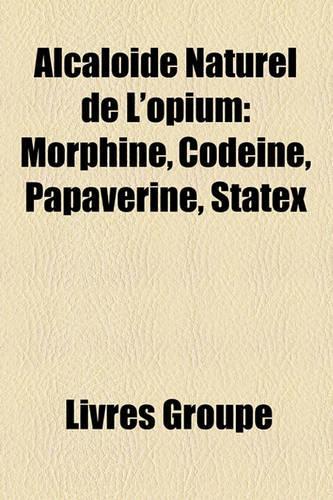 Alcalode Naturel de L'Opium