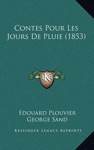 Contes Pour Les Jours De Pluie (1853)
