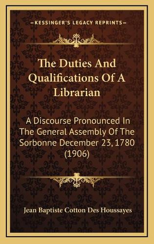 The Duties And Qualifications Of A Librarian