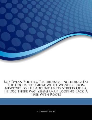 Articles on Bob Dylan Bootleg Recordings, Including