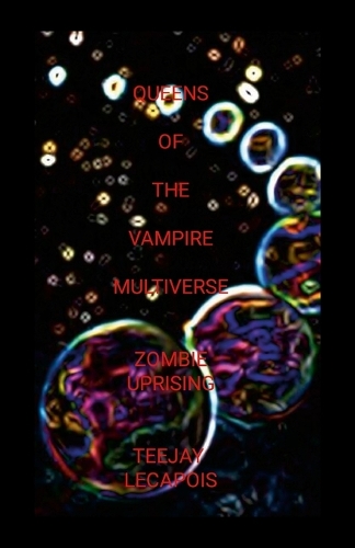 Queens Of The Vampire Multiverse
