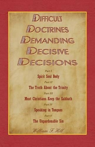 Difficult Doctrines Demanding Decisive Decisions: (English)