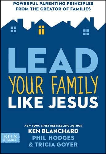Lead Your Family Like Jesus