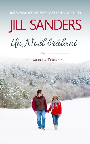 Un Noël brûlant: (6 La Série Pride)
