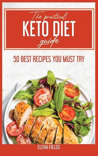 The Practical Keto Diet Guide