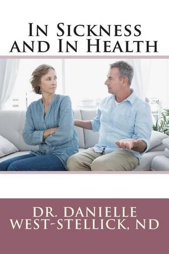 In Sickness and in Health: (English)