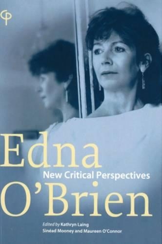 Edna O'Brien: New Critical Perspectives