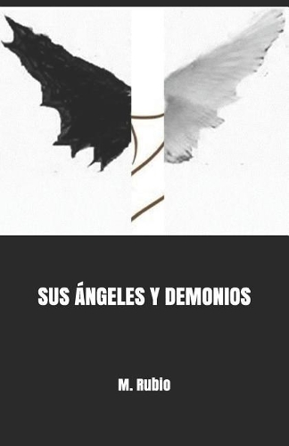 Sus Ángeles Y Demonios