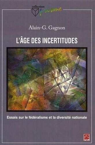L' Age Des Incertitudes