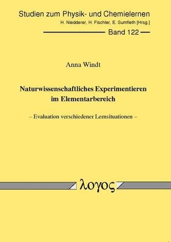 Naturwissenschaftliches Experimentieren Im Elementarbereich