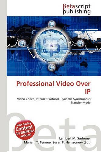 Professional Video Over IP: (English)