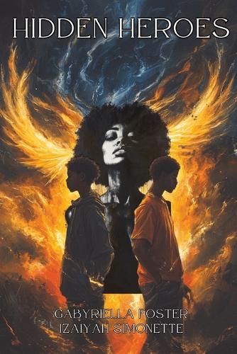 Hidden Heroes: (1 Hidden Heroes)