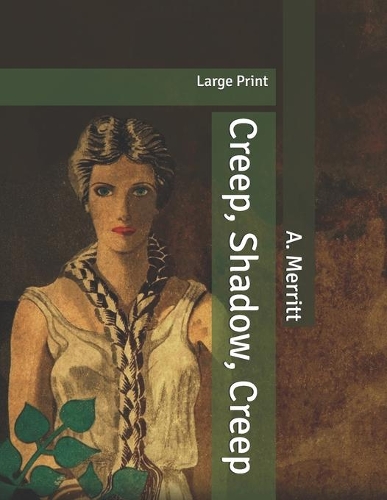 Creep, Shadow, Creep