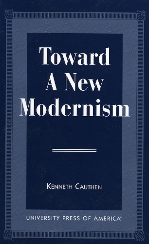Toward a New Modernism